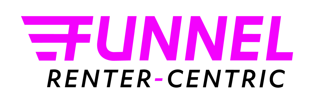 Funnel Renter-Centric